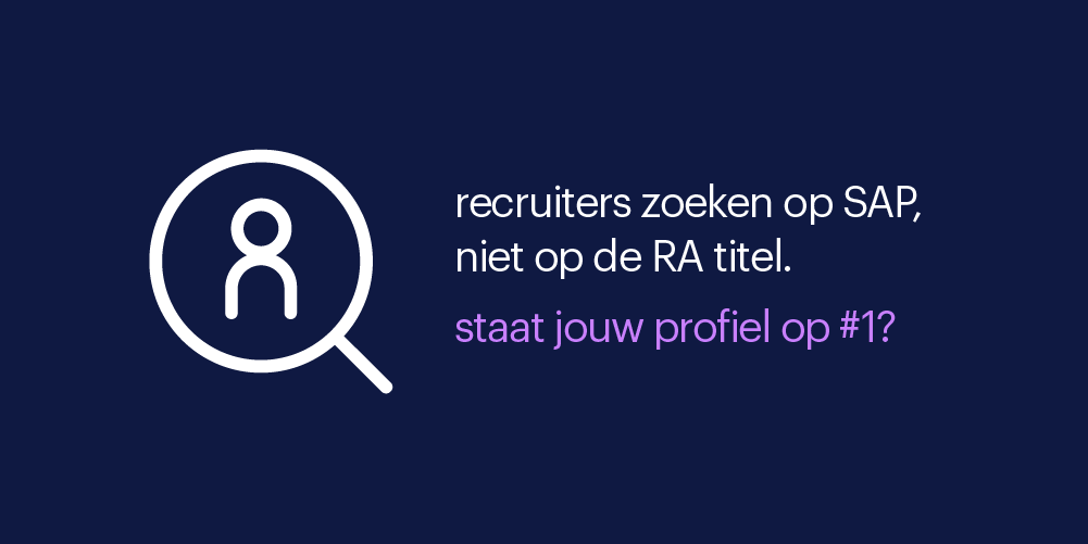 Recruiters zoeken op SAP, niet op de RA titel