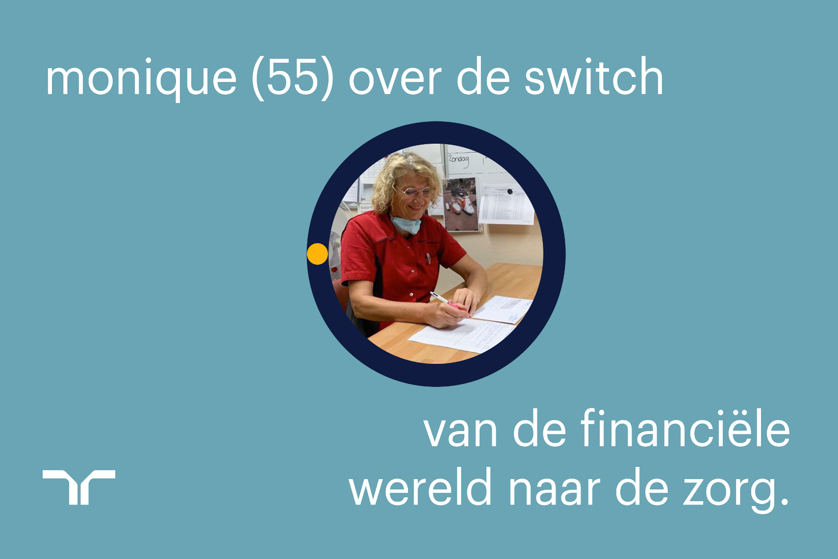 Monique switcht van de financiële wereld naar de zorg