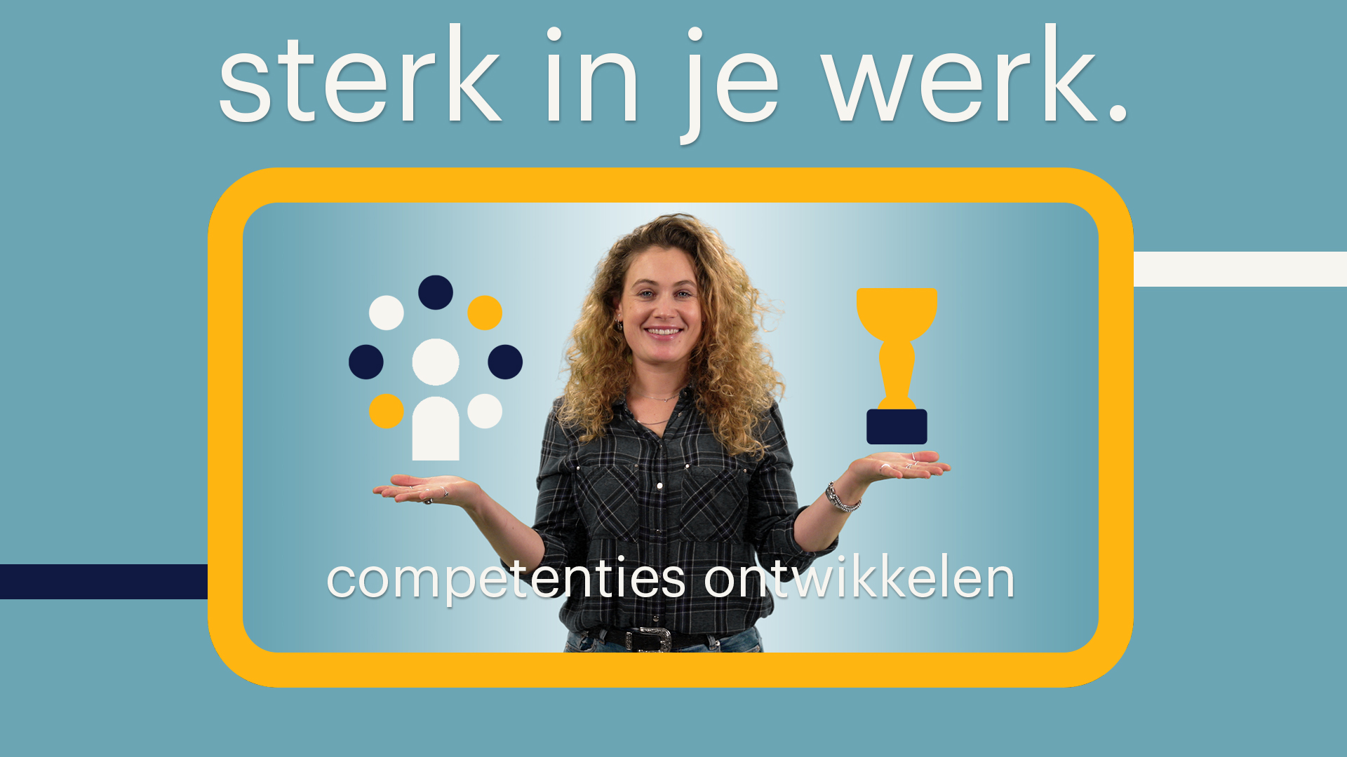 sterk in je werk door competenties te ontwikkelen