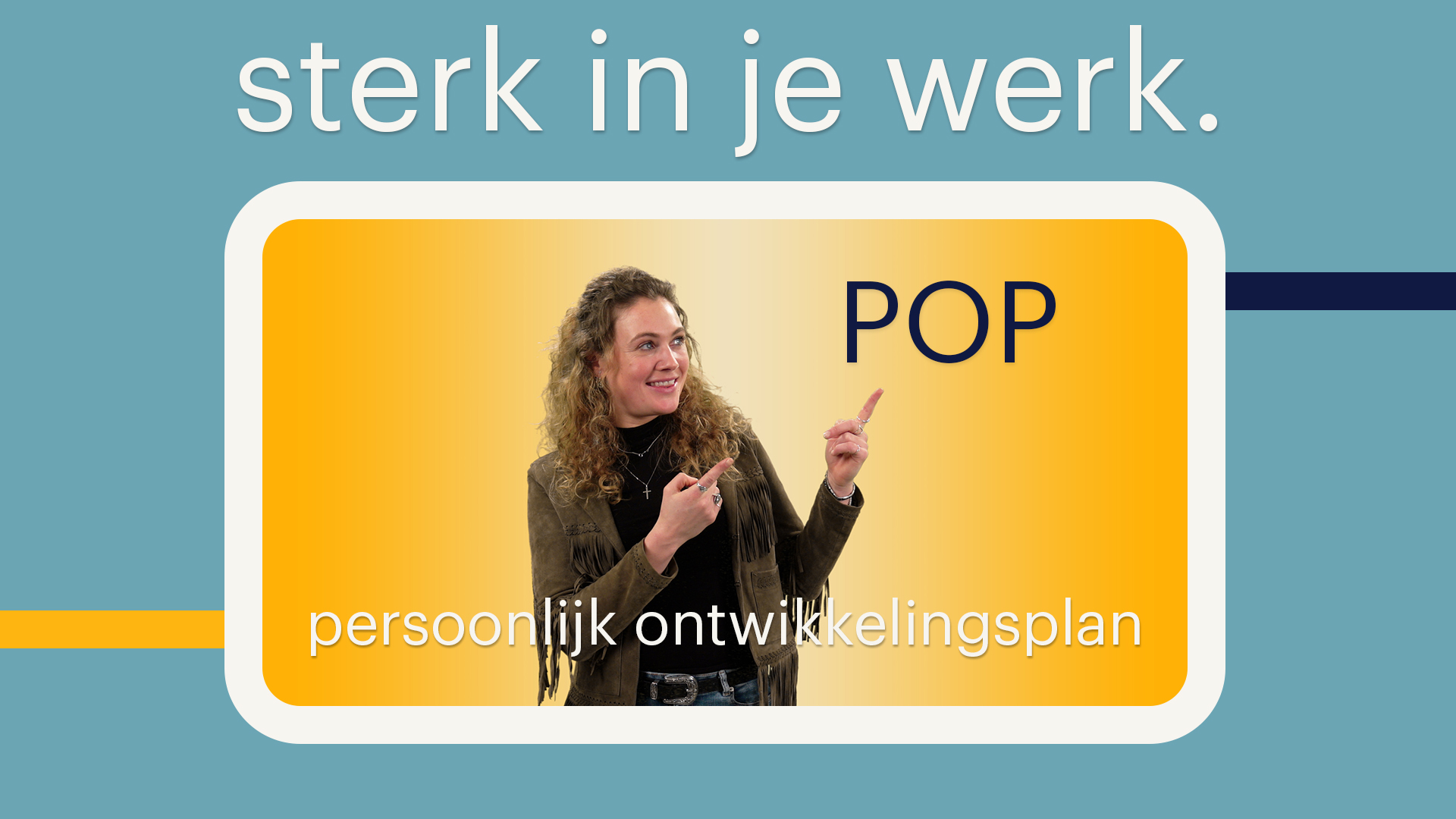 sterk in je werk met een persoonlijk ontwikkelingsplan